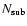 $N_{\rm sub}$