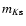 $m_{K{\rm s}}$