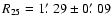 $R_{25}=1\hbox{$.\mkern-4mu^\prime$ }29 \pm
0\hbox{$.\mkern-4mu^\prime$ }09$
