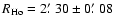 $R_{\rm Ho}=2\hbox{$.\mkern-4mu^\prime$ }30 \pm
0\hbox{$.\mkern-4mu^\prime$ }08$