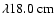 $\lambda18.0~{\rm cm}$