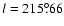 $l = 215^\circ\llap{.}66$