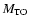 $M_{\rm TO}$