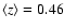 $\langle z \rangle = 0.46$