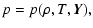 $\displaystyle p = p (\rho,T,{\vec {Y}}) ,$
