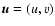 ${\vec u}=(u,v)$