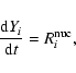 \begin{displaymath}
\frac{{\rm d}Y_i}{{\rm d}t}=R^{\rm nuc}_i ,
\end{displaymath}