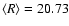 $\langle R\rangle = 20.73$