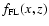 $f_{\rm FL} (x,z)$