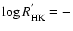 $\log R^{'}_{\rm HK} = -$