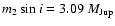 $m_{\rm 2}\sin i = 3.09~M_{\rm Jup}$