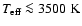 $T_{{\rm eff}}\la 3500~{\rm K}$