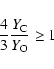 \begin{displaymath}\frac{4}{3}\frac{Y_{{\rm C}}}{Y_{{\rm O}}} \geq 1
\end{displaymath}