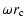 $\displaystyle \omega r_{{\rm c}}$