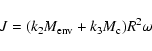\begin{displaymath}J = (k_{2}M_{{\rm env}}+k_{3}M_{{\rm c}})R^{2}\omega
\end{displaymath}