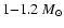 $1{-}1.2~{M_{\odot}}$