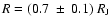 $R=(0.7~\pm~0.1)~R_{\rm J}$