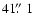 $41\hbox{$.\!\!^{\prime\prime}$ }1$