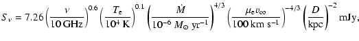 $\displaystyle S_\nu = 7.26 \left( \frac{\nu}{10~{\rm GHz}} \right)^{0.6} \left(...
...rm km~s^{-1}}} \right)^{-4/3} \left(\frac{D}{{\rm kpc}} \right)^{-2} {\rm mJy},$
