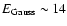 $E_{\rm Gauss}\sim14$