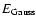 $E_{\rm Gauss}$