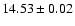 $14.53\pm0.02$