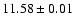 $11.58\pm0.01$