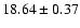 $18.64\pm0.37$