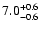 $\rm 7.0^{+0.6}_{-0.6}$