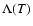 $\Lambda(T)$