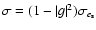 $\sigma=(1-\vert g\vert^2)\sigma_{e_{\rm s}}$