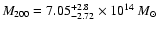 $M_{200}=7.05^{+2.8}_{-2.72}\times10^{14}~M_{\odot}$