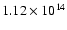 $1.12\times10^{14}$