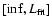 $[\inf,L_{\rm fit}]$