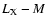 $L_{\rm X}-M$