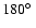 $180\hbox{$^\circ$ }$