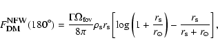 \begin{displaymath}%
F_{\textsc{dm}}^{\textsc{nfw}}(180^\circ)=\frac{\Gamma\Omeg...
...}{r_\odot}\right) -\frac{r_{\rm s}}{r_{\rm s}+r_\odot}\right],
\end{displaymath}