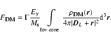 \begin{displaymath}%
F_{{\textsc{dm}}} = \Gamma\frac{E_\gamma}{M_{\rm s}}\int\li...
...}(\vec{r})}{4\pi\vert\vec D_L + \vec r\vert^2}{\rm d}^3\vec r.
\end{displaymath}