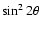 $\sin^22\theta$