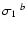 $\sigma_1~^{b}$