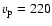 $v_{\rm p}=220$