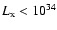 $L_{\rm x}<10^{34}$