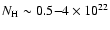 $N_{\rm H}\sim 0.5{-}4 \times10^{22}$