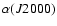 $\alpha (J2000)$