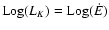 ${\rm Log} (L_{K}) = {\rm Log} (\dot E)$
