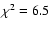 $\chi^2=6.5$