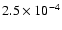 $2.5\times 10^{-4}$