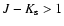 $J-K_{\rm s} > 1$