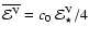 $\overline{{\cal E}^{\rm V}}= c_0~{\cal E}_\star^{\rm V}/4$