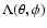 $\Lambda(\theta,\phi)$